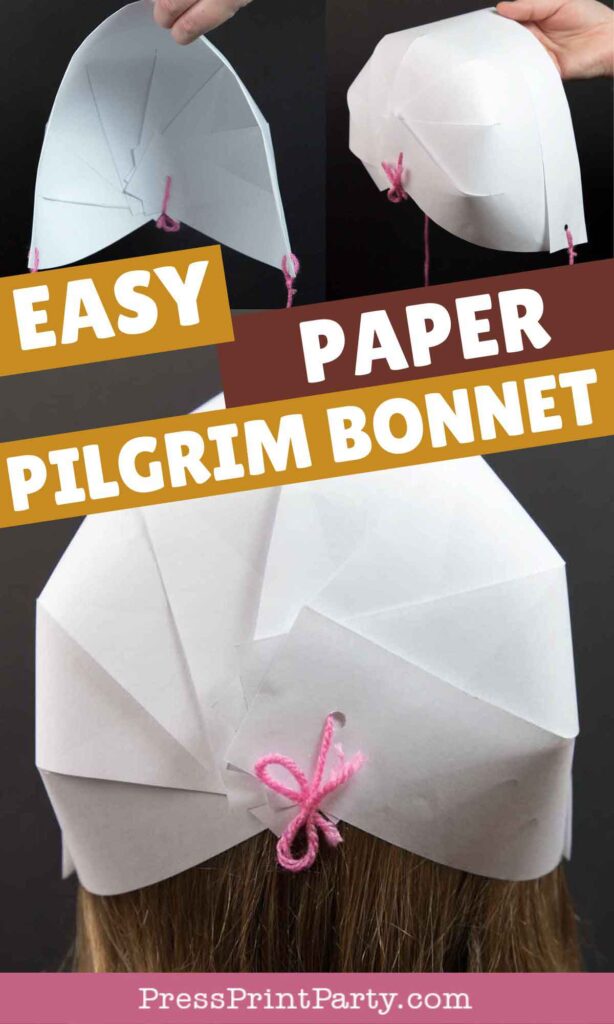 Discover a step-by-step guide to crafting an easy paper pilgrim bonnet. Featuring various views of the charming bonnet secured with a pink yarn bow, this tutorial offers an engaging way to create your own festive accessory. Text overlay proudly states, "Easy Paper Pilgrim Bonnet.