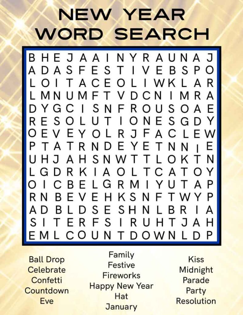 A New Year word search puzzle on a sparkling gold background. The words to find include Ball Drop, Celebrate, Confetti, Countdown, Eve, Family, Festive, Fireworks, Happy New Year, Hat, January, Kiss, Midnight, Parade, Party, and Resolution.