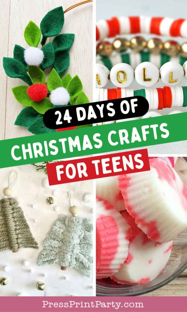 A collage showcases a felt ornament, bead bracelets spelling "HOLLY," mini Christmas tree crafts, and festive red and white layered bath bombs. The text proudly announces "24 Days of Christmas Crafts for Teens.