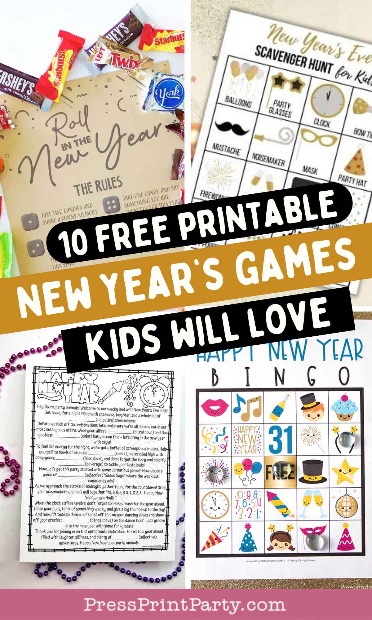 A collage of New Year's themed printable games for kids, including a bingo card, scavenger hunt, a roll-the-dice game, and a story sheet. 10 free new year's printable games kids will love