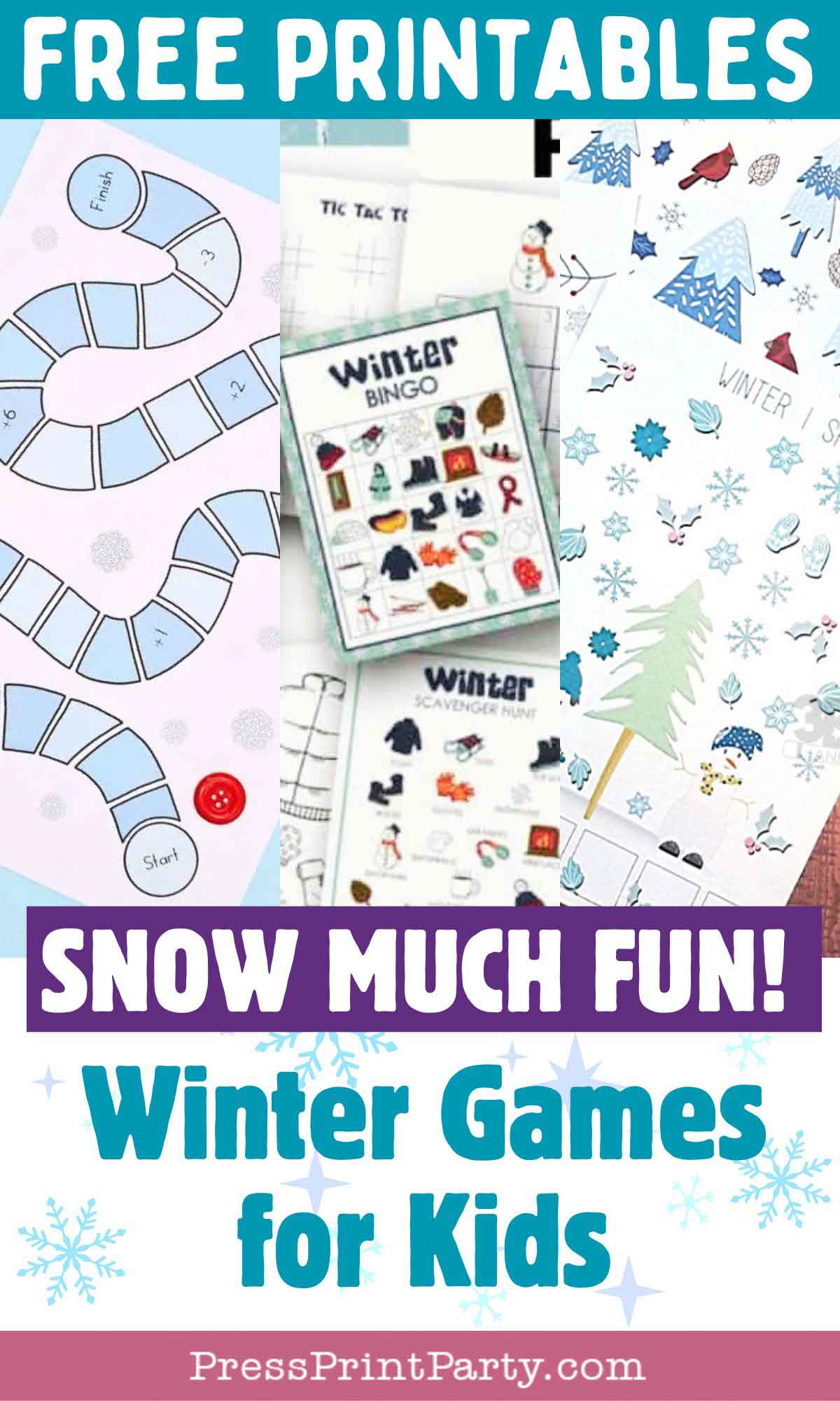 A collage of printable winter games for kids, featuring a board game, bingo, tic-tac-toe, and scavenger hunt. With "Snow Much Fun! Winter Games for Kids" and "Free Printables" at the top, cheerful snowflake graphics are playfully scattered around.