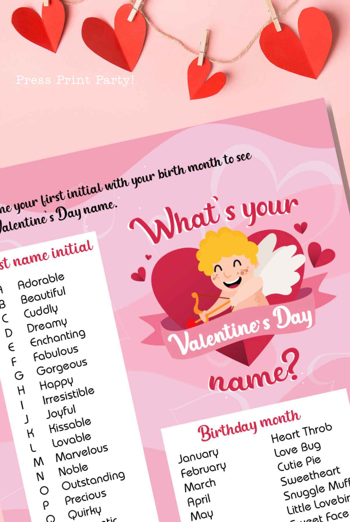 A decorative Valentine’s Day themed image showcases paper hearts on a string above a chart titled “What’s your Valentine's Day Name?” It offers fun combinations of first name initials and birth months to craft unique Valentine's Day names.