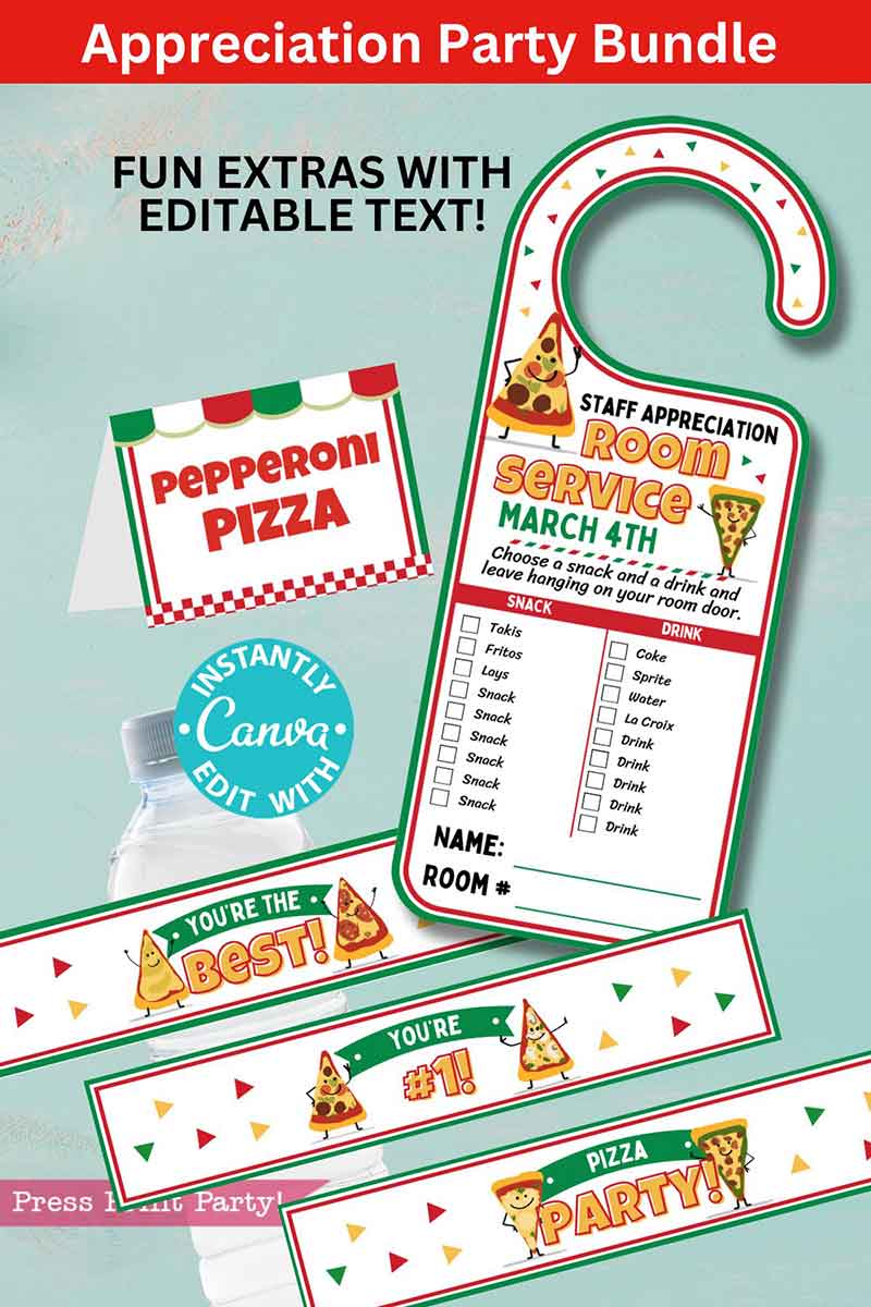 Editable image for the Staff/Teacher Appreciation Week Pizza Bundle includes a door hanger with room service options, a pepperoni pizza label, and water bottle labels saying "You're the Best!" and "Party." All items boast a pizza theme and vibrant design.