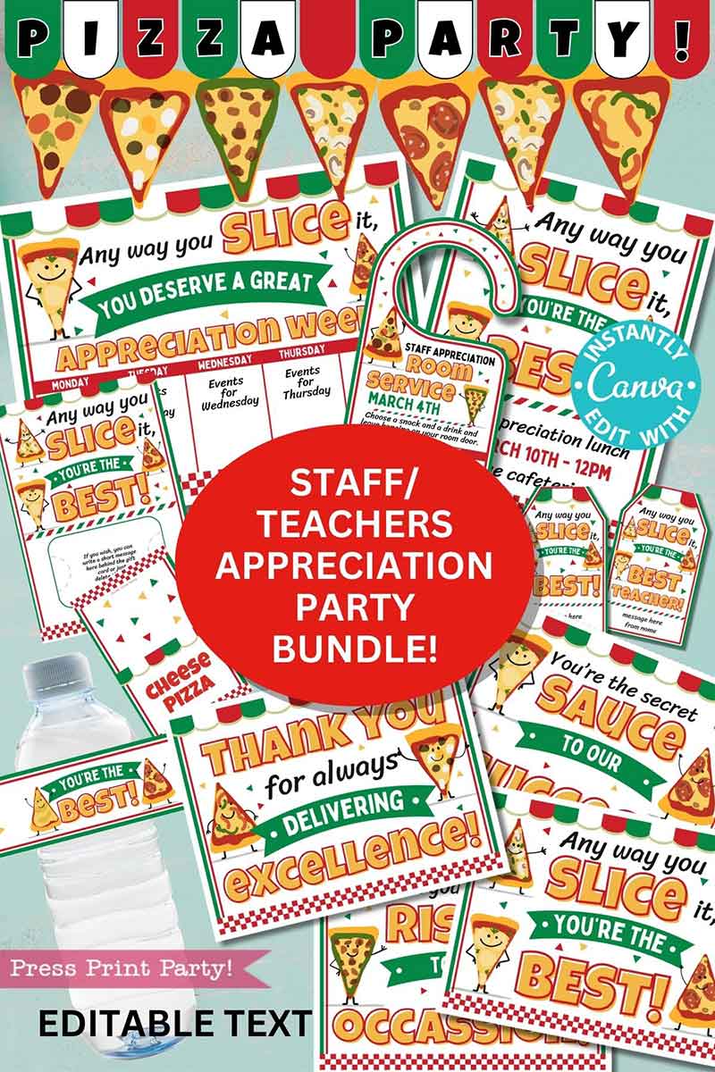 The Staff/Teacher Appreciation Week Pizza Bundle offers a colorful party package with pizza-themed banners, labels, and editable text options, featuring phrases like "You deserve a great slice!" and "Thank you for always delivering excellence!.