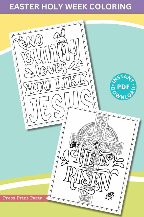 The Easter Holy Week Coloring Book offers two Easter-themed coloring pages. One features "No Bunny Loves You Like Jesus" with a bunny, and the other shows "He Is Risen" with a decorative cross. Both are set against pastel backgrounds and are available as a PDF Instant Download.