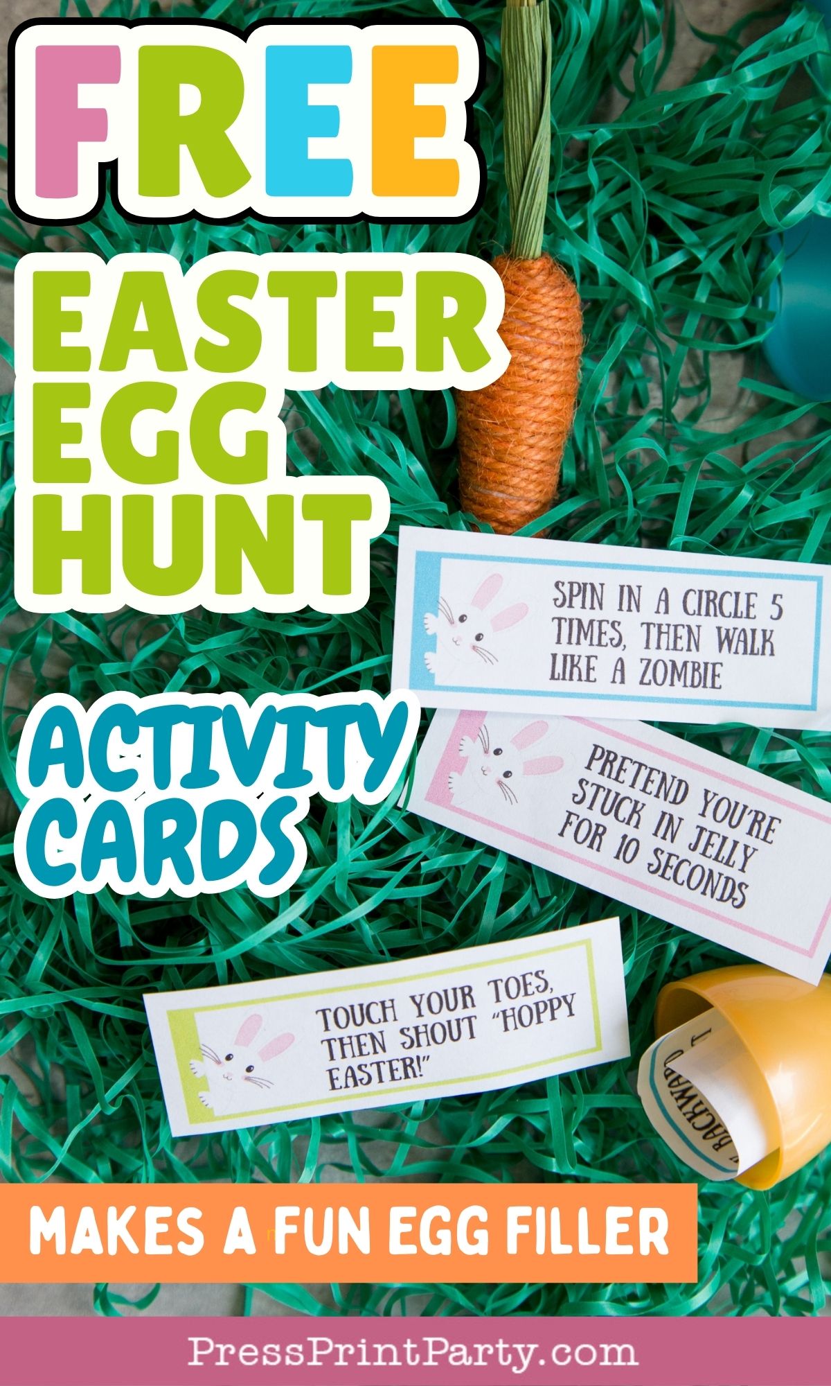 Colorful Easter-themed activity cards on green grass await discovery in your Easter egg hunt. A carrot decoration and a yellow egg add charm. Cards feature fun prompts like spinning, pretending, and shouting. Text highlights "Free Easter Egg Hunt Activity Cards" for the perfect egg filler.