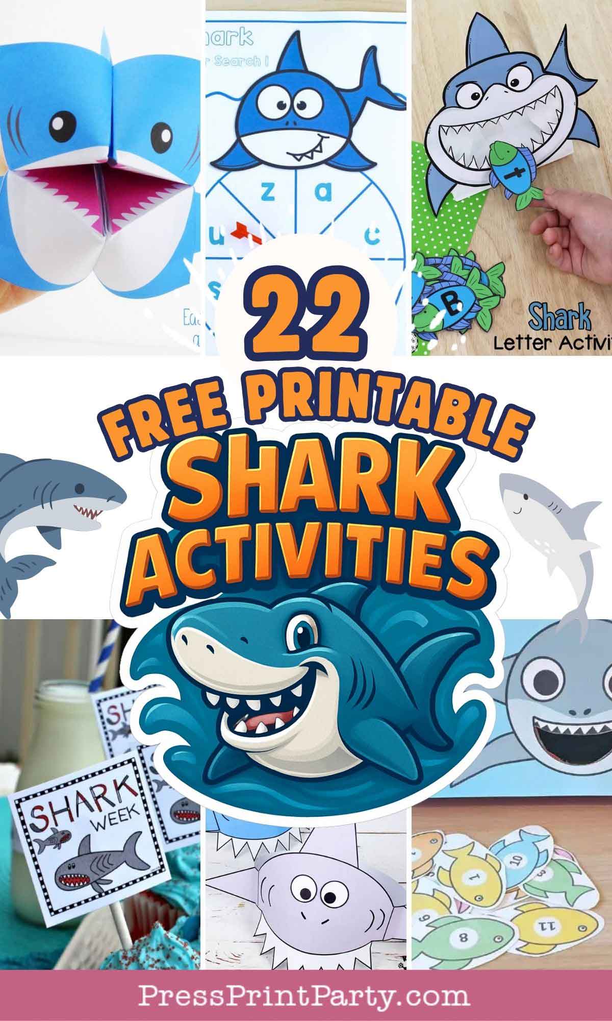 A collage of illustrated and craft shark activities, including shark puppets, drawings, and games, with text: "22 Free Printable Shark Activities" on a colorful background.