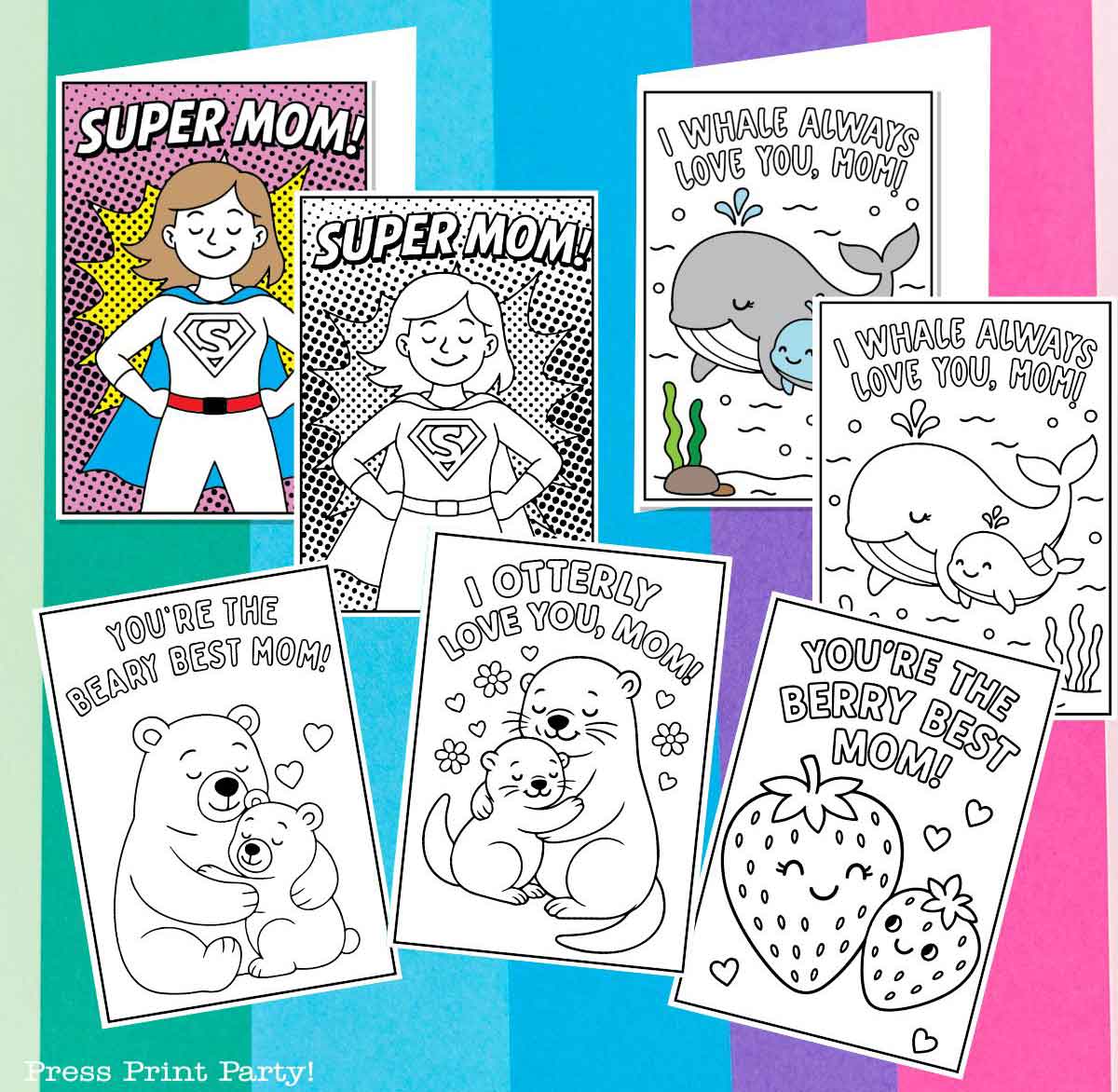 A set of six printable Mother’s Day cards to color, featuring superhero moms, whales, a bear with a cub, otters, and strawberries, all with punny messages on a rainbow-striped background.
