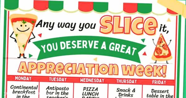 Illustration of two animated pizza slices with text: "Any way you slice it, you deserve a great appreciation week!" Below are events listed for each day of the week, such as "Continental breakfast on Monday" and "Pizza lunch on Wednesday.