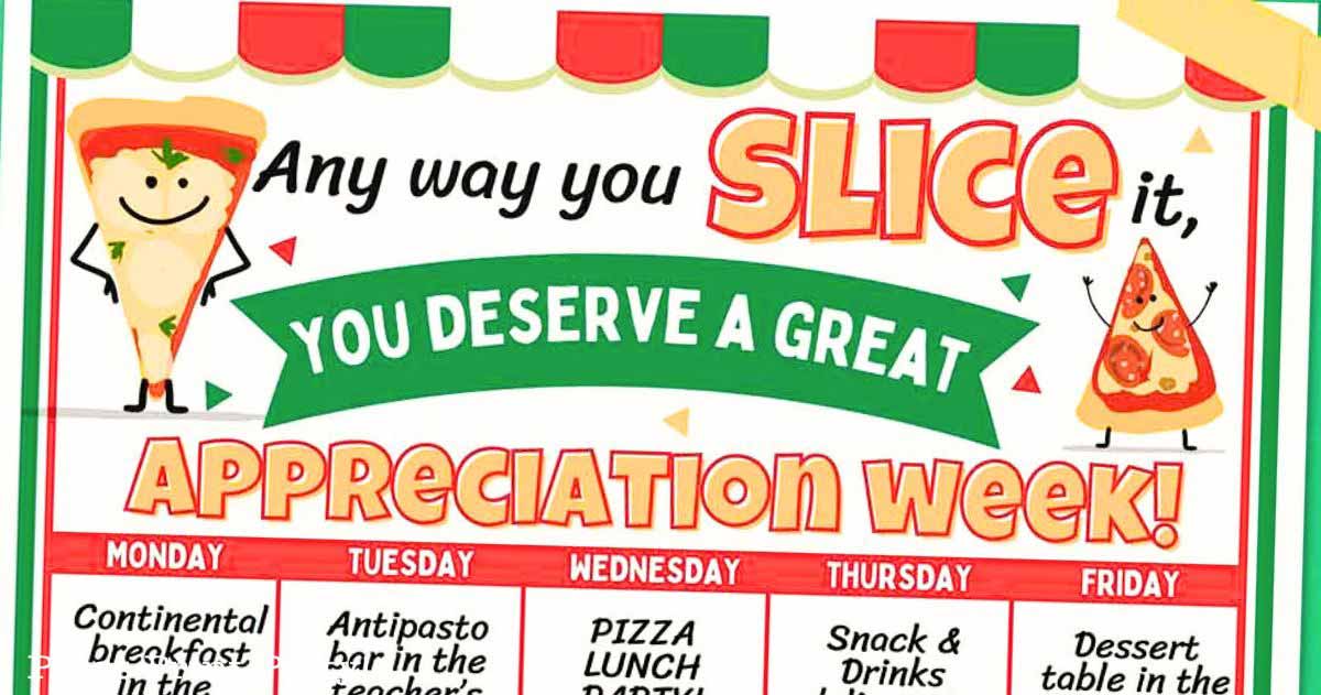 Illustration of two animated pizza slices with text: "Any way you slice it, you deserve a great appreciation week!" Below are events listed for each day of the week, such as "Continental breakfast on Monday" and "Pizza lunch on Wednesday.