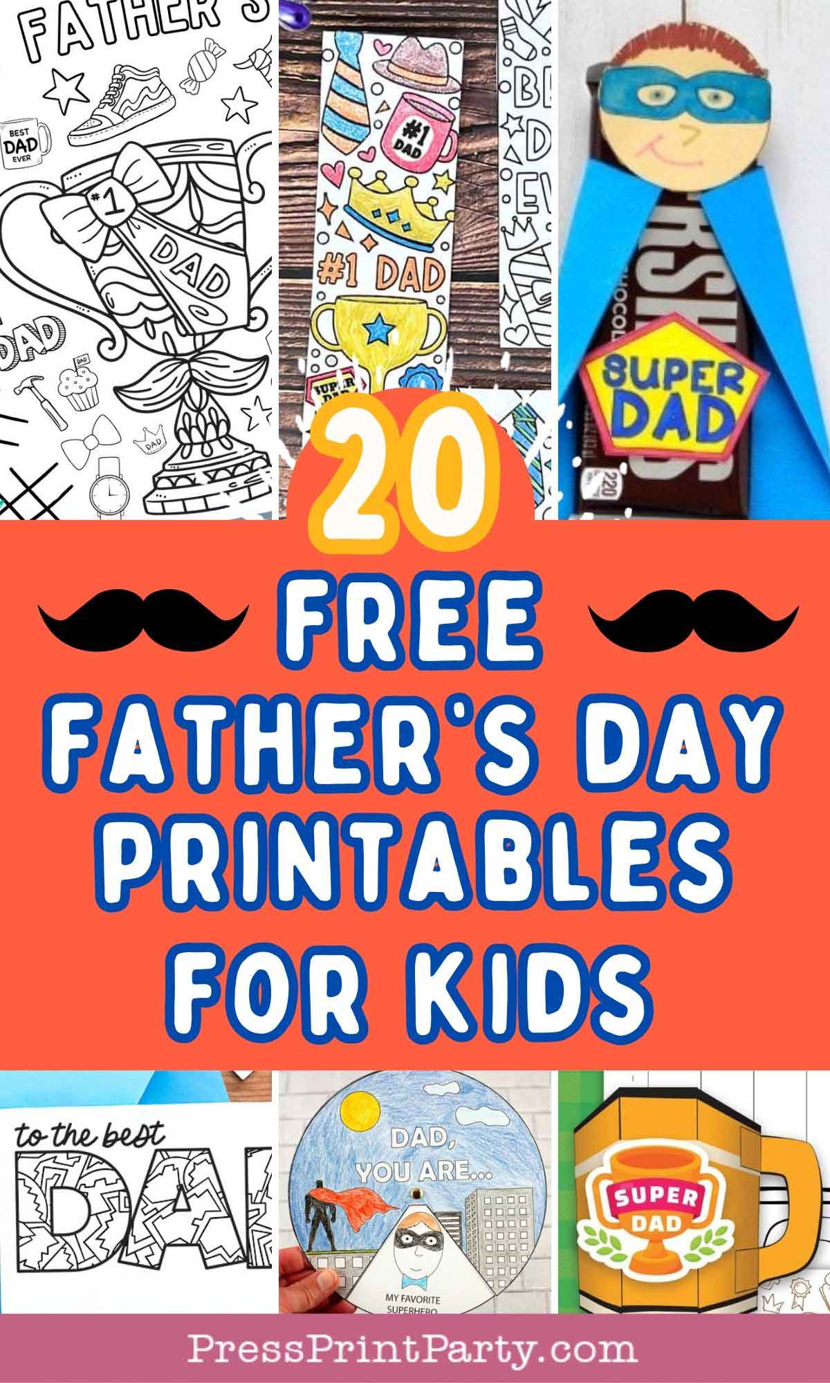 A collage of colorful Father’s Day crafts and coloring pages for kids, with bold text in the center reading "20 Free Father’s Day Printables for Kids" and the Press Print Party website at the bottom.