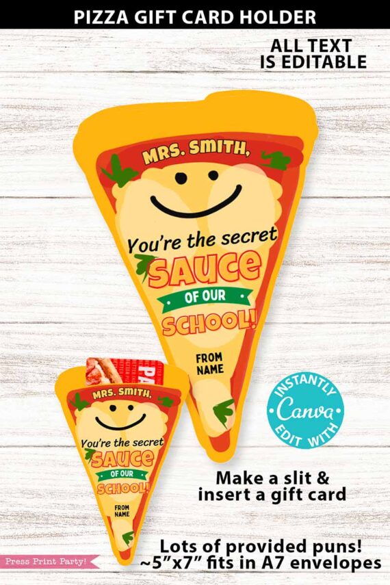 Asian Restaurant Appreciation Gift Card Holder shaped like a pizza slice with a smiling face and message: "Mrs. Smith, You're the secret SAUCE of our school! From: Name." Includes gift card slot and fits a 5"x7" envelope.
