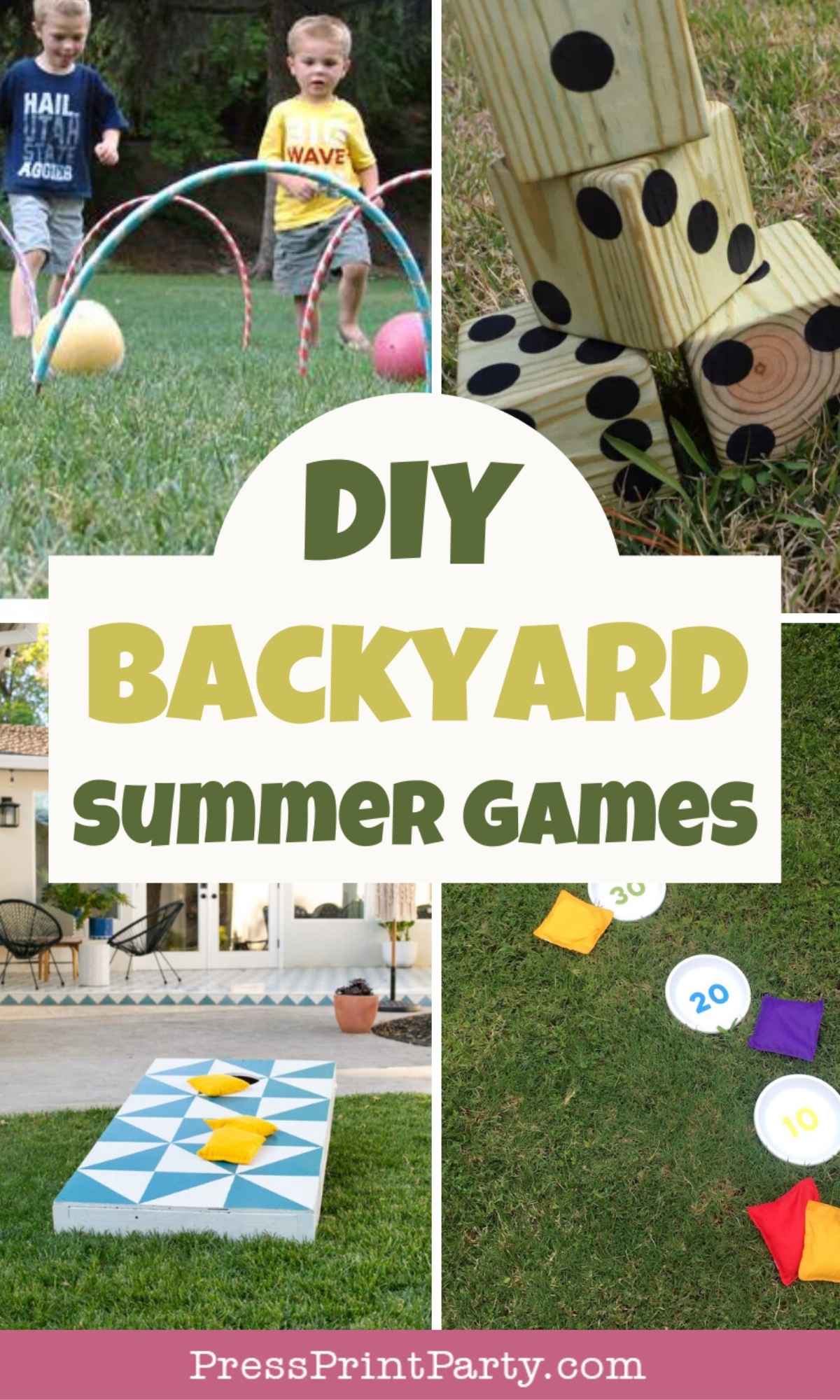 Collage of DIY backyard summer games: kids playing croquet, large wooden dice, cornhole board with bean bags, and colorful bean bags on grass with point markers. Text reads "DIY BACKYARD SUMMER GAMES.