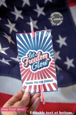 A hand holds a "Let Freedom Glow" card with a glow stick, featuring red, white, and blue rays against an American flag background. The card says “Thank you for coming!” with editable text. Product: template (Copy) (Copy).
