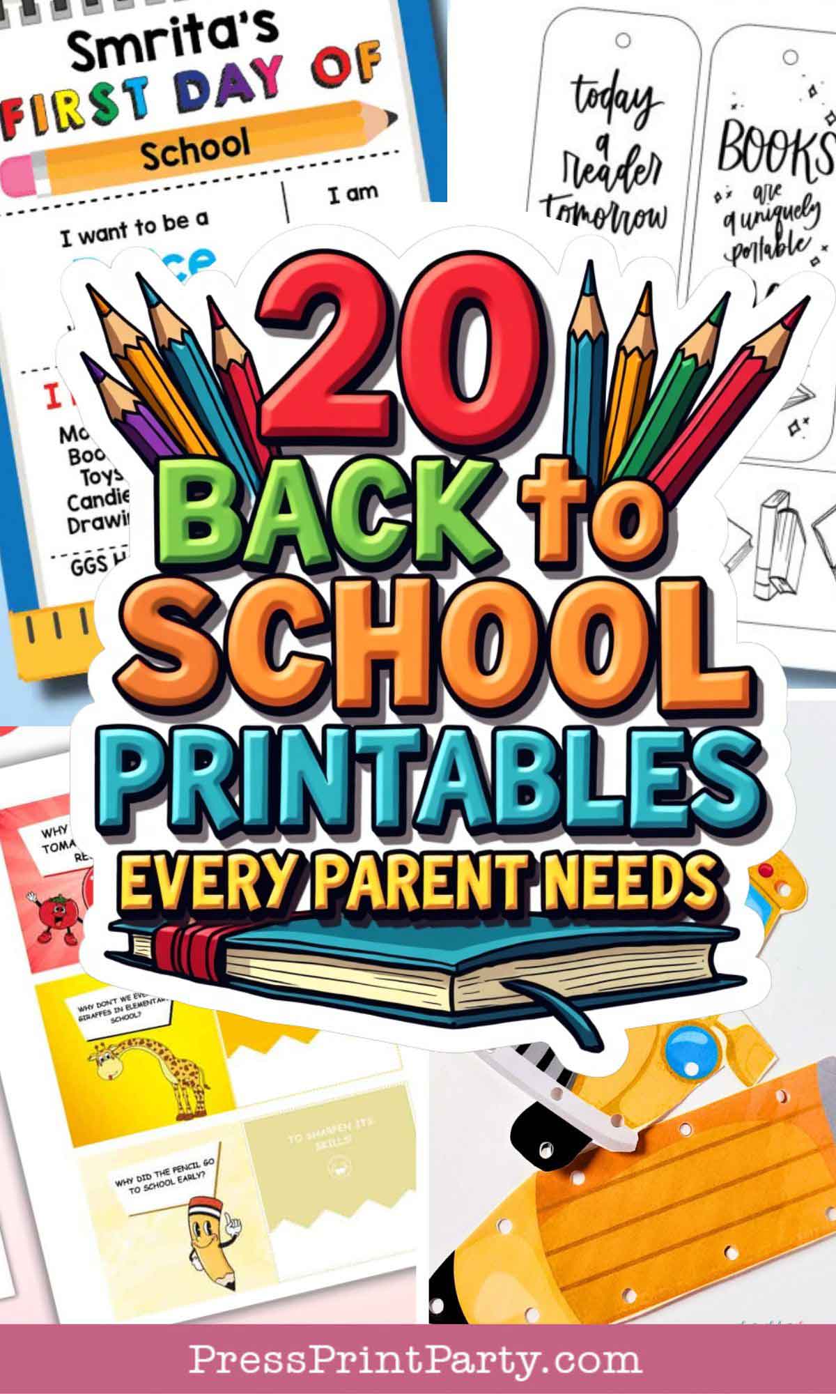 Colorful collage with a bold sign reading "20 Back to School Printables Every Parent Needs," surrounded by engaging back to school printables, books, pencils, and a wooden desk background.