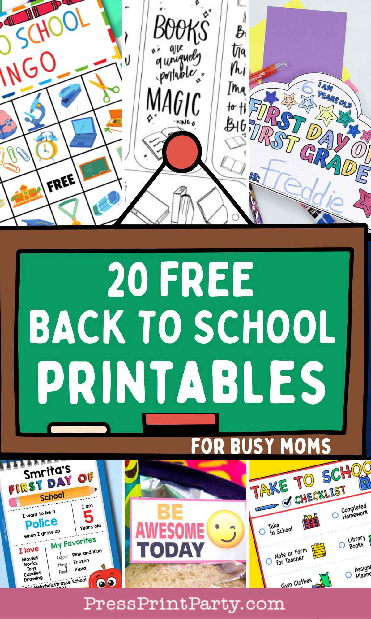 A collage of colorful back to school printables—checklists, bingo sheets, book covers, and name tags—centers around a green chalkboard that reads "20 Free Back to School Printables for Busy Moms.