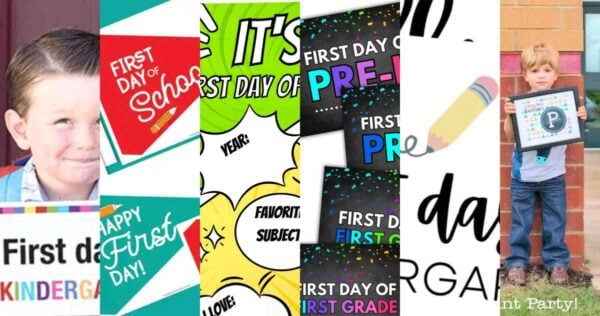 A collage of colorful “First Day of School” signs and printables, featuring creative first day of school sign ideas, with children holding framed signs, chalkboard designs, and grade levels in bright, playful colors and school-themed graphics.