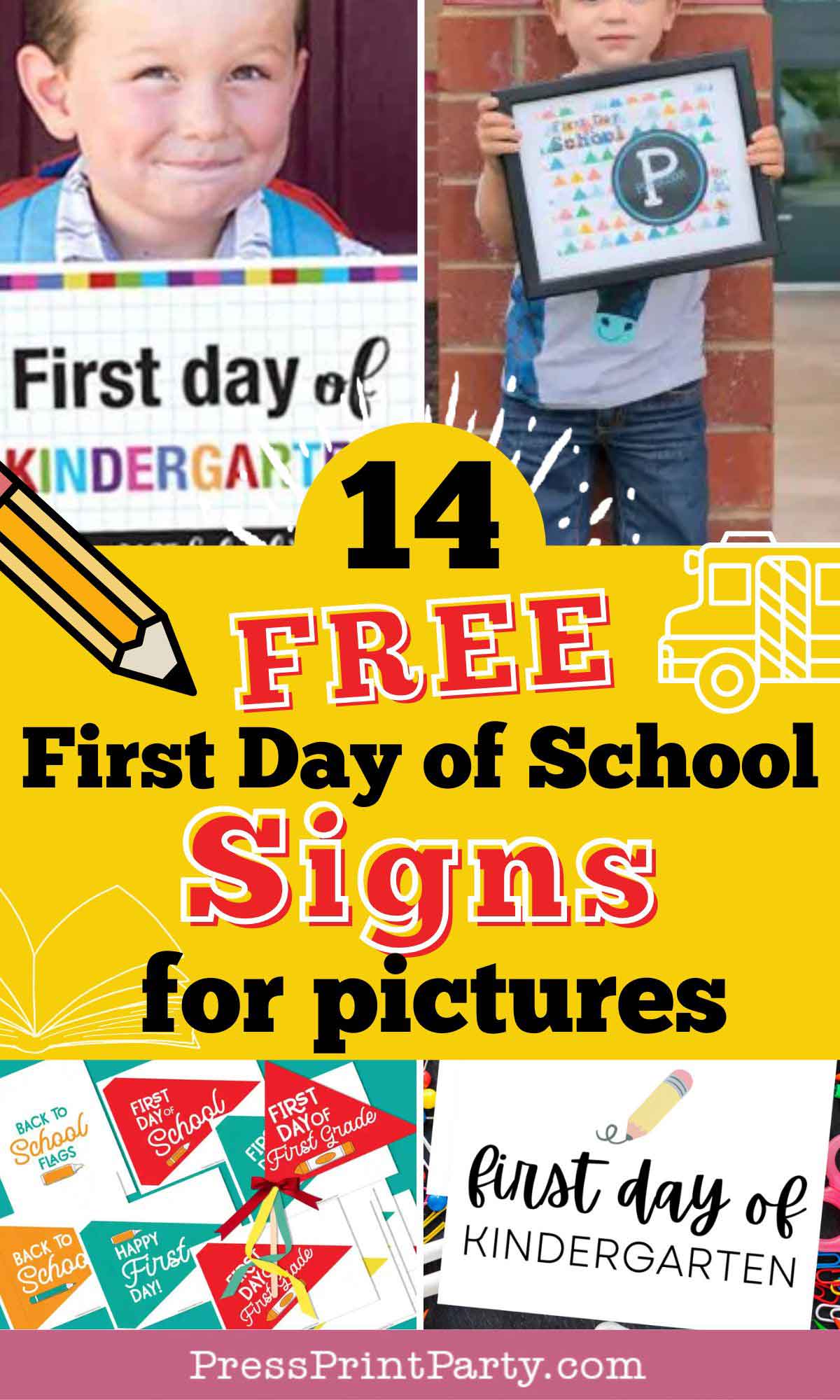 A collage showing children holding first day of school signs and text reading "14 FREE First Day of School Signs for pictures," featuring colorful sample sign designs and creative first day of school sign ideas at the bottom.