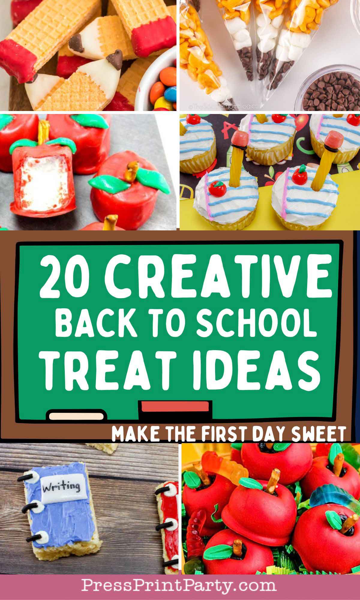 A collage of colorful back to school treats for students, including apple-shaped snacks, book and pencil cookies, and decorated sweets, with the text "20 Creative Back to School Treat Ideas Make the First Day Sweet.