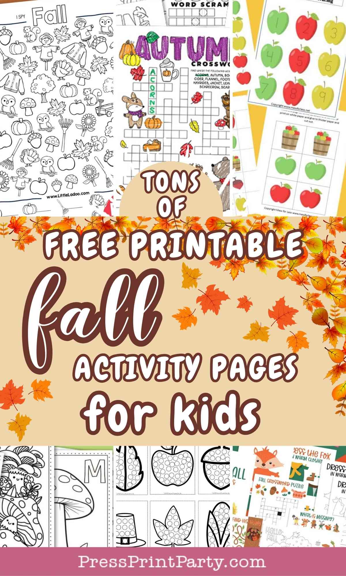 A collage of Free Fall Activity Pages for Kids, featuring coloring sheets, crosswords, apple-themed worksheets, and autumn leaves, with the text "Tons of Free Printable Fall Activity Pages for Kids.