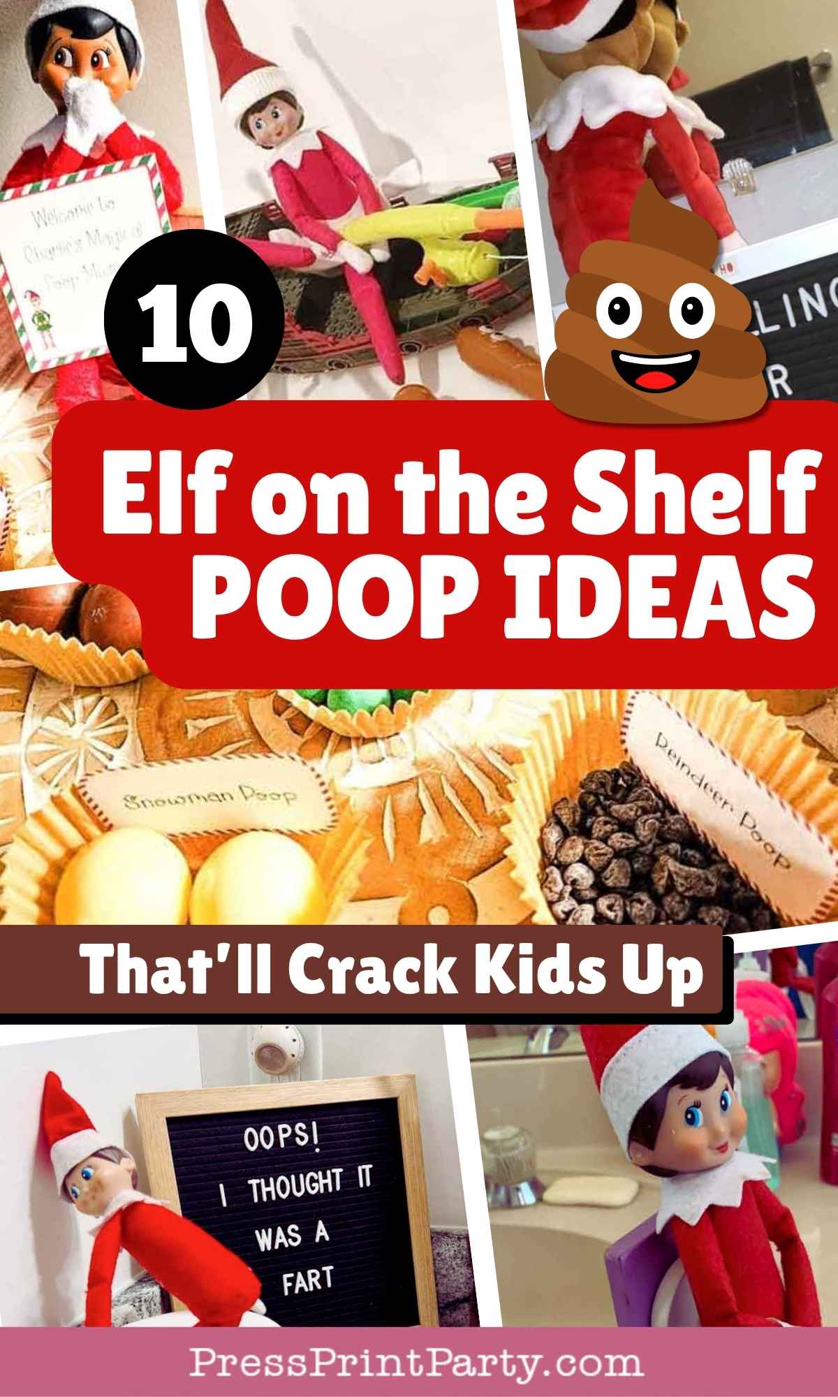 A collage of Elf on the Shelf dolls in silly scenes with fake poop, cookies, and cocoa; the text reads "10 Elf on the Shelf Poop Ideas That'll Crack Kids Up" with a cartoon poop emoji—perfect for funny elf on the shelf poop ideas!.
