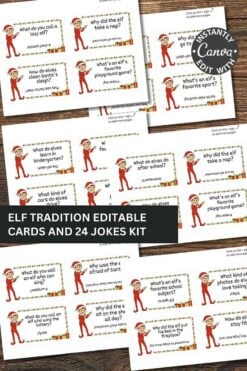 Editable Elf on the Shelf Cards and Jokes Set: Printable cards with kid-friendly elf jokes, cartoon elf images, festive borders, and editable text. Includes a set of 24 jokes with answers for holiday fun. Banner reads โElf Tradition Editable Cards and 24 Jokes Kit.โ.