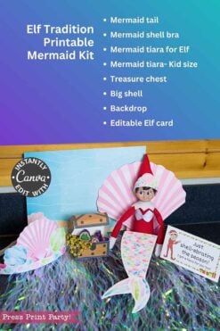 A festive display shows an Elf on the Shelf with a mermaid doll, treasure chest, and shells. A sign lists contents of the Elf on the Shelf Mermaid Tail Printable Kit against a blue background.