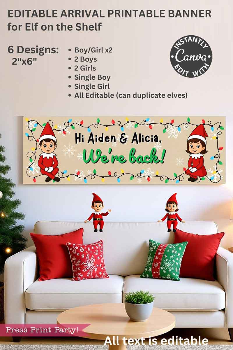 Promotional image shows an Elf on the Shelf editable banner on a wall above a sofa with elf dolls. Text highlights 6 design options and Canva editability. Banner reads “Hi Aiden & Alicia, We’re back!” with cartoon elves and Christmas lights. elf on the shelf arrival banner im back