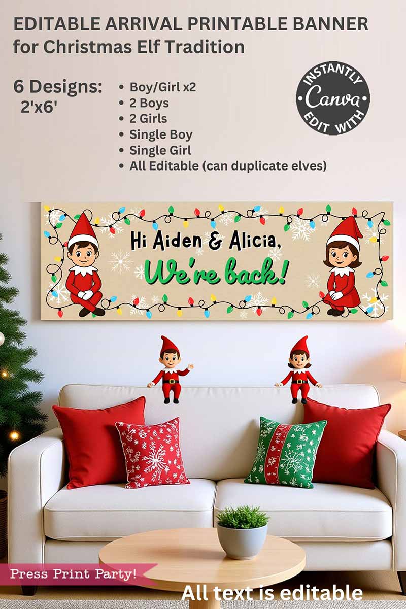 A living room features a white couch with red and white pillows, elf décor, and a HUGE Christmas Elf Arrival Banners Printable (Girl and Boy) above the couch that reads "Hi Aiden & Alicia, We’re back!" with cartoon elves and Christmas lights.