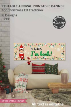A holiday-themed living room features a white couch, Christmas pillows, festive lights, and a HUGE Christmas Elf Arrival Banner Printable (Girl and Boy) above reading
