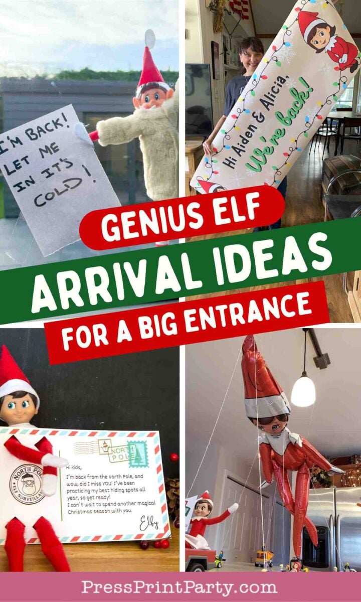 A collage shows creative elf on the shelf arrival ideas: an elf peeking through a window, holding a sign, sitting with a letter, and arriving hanging from red balloons. Text overlay says, "Genius Elf Arrival Ideas for a Big Entrance.