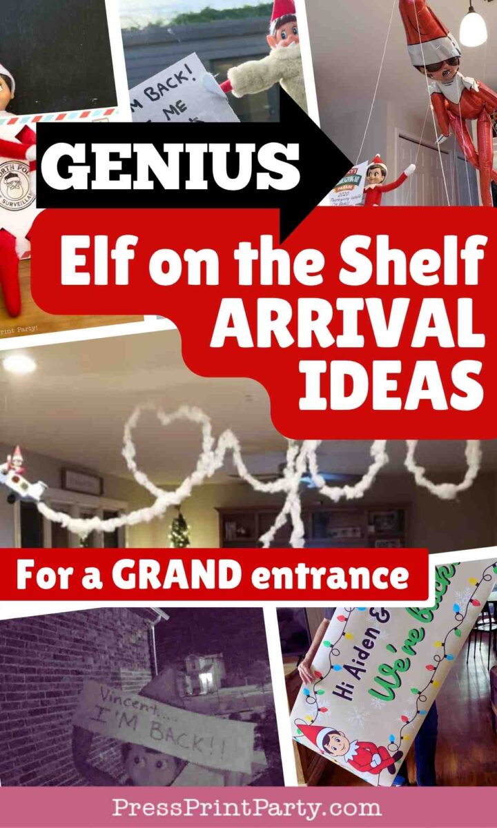 A collage showcases creative elf on the shelf arrival ideas, featuring large text that reads "GENIUS Elf on the Shelf ARRIVAL IDEAS For a GRAND entrance" across the vibrant images.
