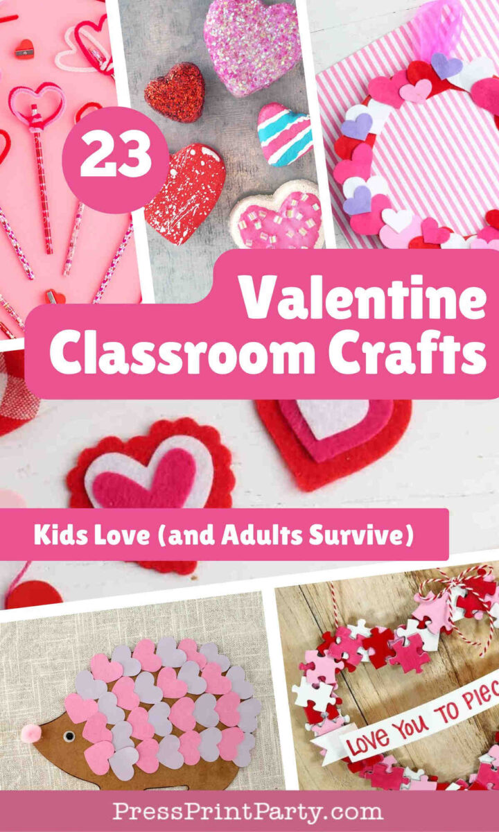 A collage of colorful Valentine’s Day crafts for kids, including heart decorations, felt hearts, a heart-covered hedgehog, puzzle piece cards, and text reading “23 Valentine Classroom Crafts Kids Love (and Adults Survive).”.