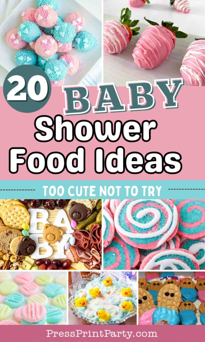 A collage of colorful baby shower treats, including pink-drizzled strawberries, blue and pink cookies, swirled candies, decorated cookies, and sweets shaped like ducks and pacifiers. Text reads 20 Baby Shower Food Ideas.