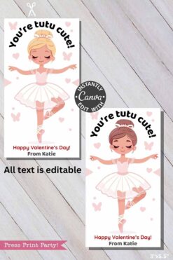 These Ballerina Valentine Cards for Hair Scrunchie feature ballerinas in white tutus with pink butterflies and hearts, plus the message “You’re tutu cute! Happy Valentine’s Day! From Katie.” All text is editable.