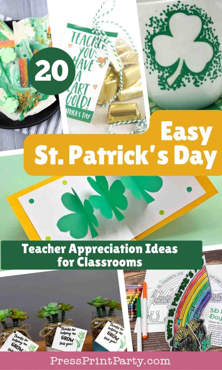 Collage of St. Patrick’s Day-themed crafts for teachers, including shamrock decorations, cards, mugs, and rainbow bookmarks. Text reads: 20 Easy St. Patrick’s Day Teacher Appreciation Ideas for Classrooms.