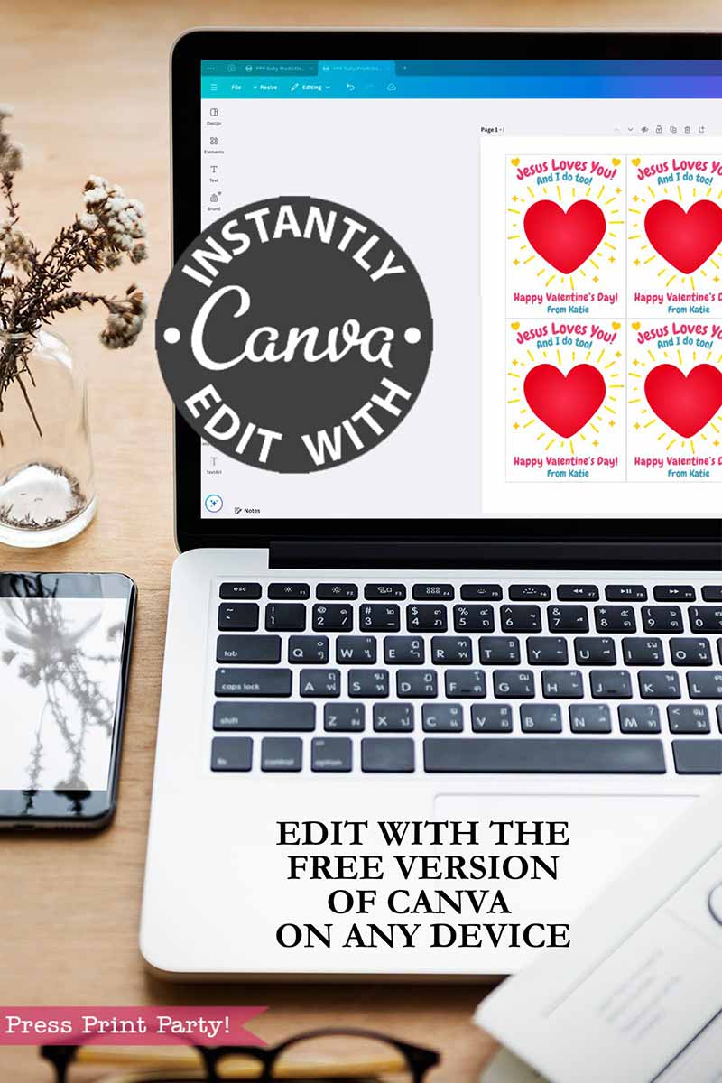 A laptop on a desk shows Canva editing software with the "Jesus Loves You Valentine Card" and cute panda party favors. Next to it are a phone, notepad, and flower vase. Instantly edit with Canva—even the free version on any device.