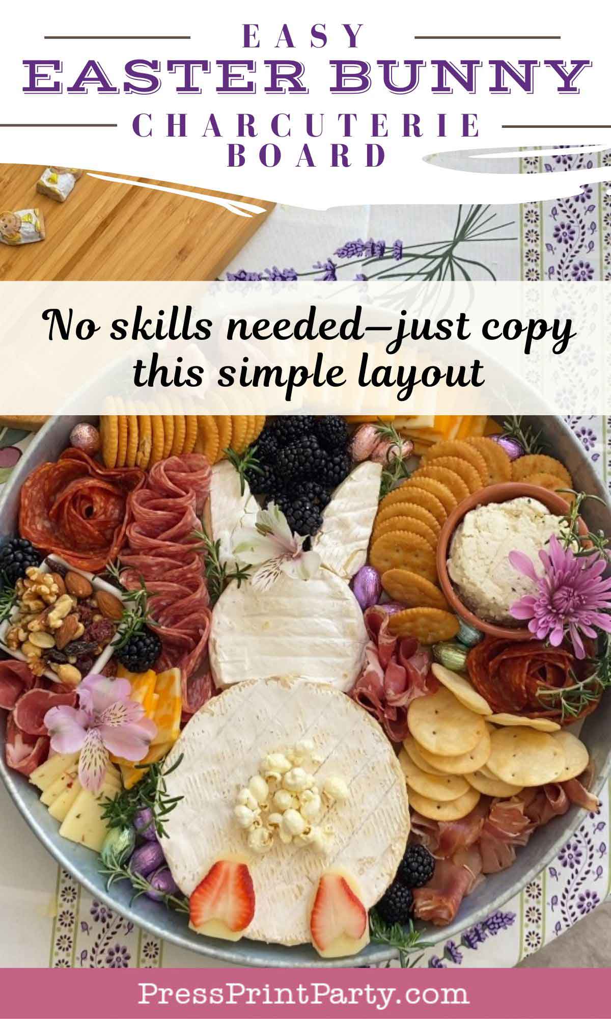 A round Easter Bunny Charcuterie Board features meats, cheeses, crackers, fruit, and edible flowers arranged in a festive bunny shape. Text reads: "No skills neededβjust copy this simple layout. Easy Easter Bunny Charcuterie Board.