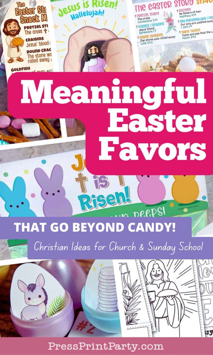 A colorful collage of Easter-themed crafts, snacks, and printables with text: "Meaningful Easter favors that go beyond candy! Christian ideas for church & Sunday school.