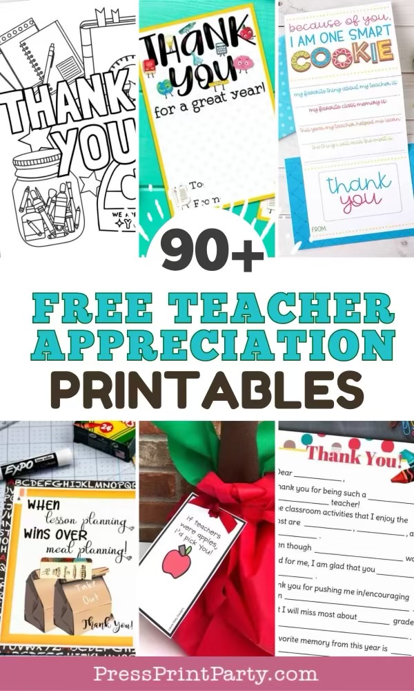 Collage featuring various colorful teacher appreciation printables, including thank you cards, tags, coloring pages, and gift bag ideas, with the text "90+ Free Teacher Appreciation Printables" in bold letters.