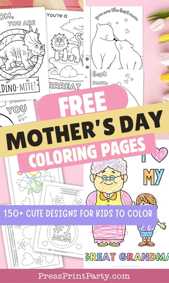 A collage of Mother’s Day coloring pages for kids, featuring animals, flowers, and a smiling grandma, with bold text: “Free Mother’s Day Coloring Pages—150+ cute designs for kids to color.”.