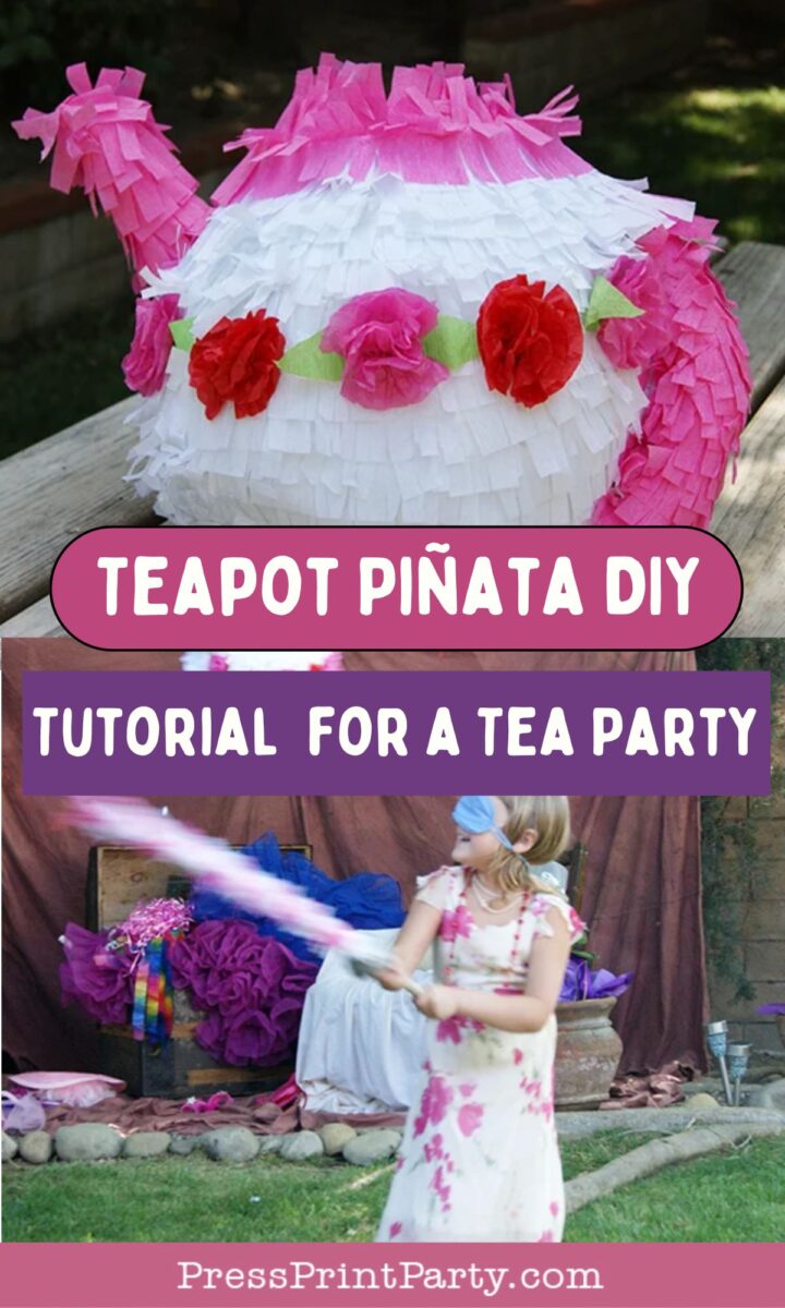 A pink and white teapot piñata decorated with flowers, above text reading "Teapot Piñata DIY Tutorial for a Tea Party." Below, a young girl swings a stick at the piñata outdoors.