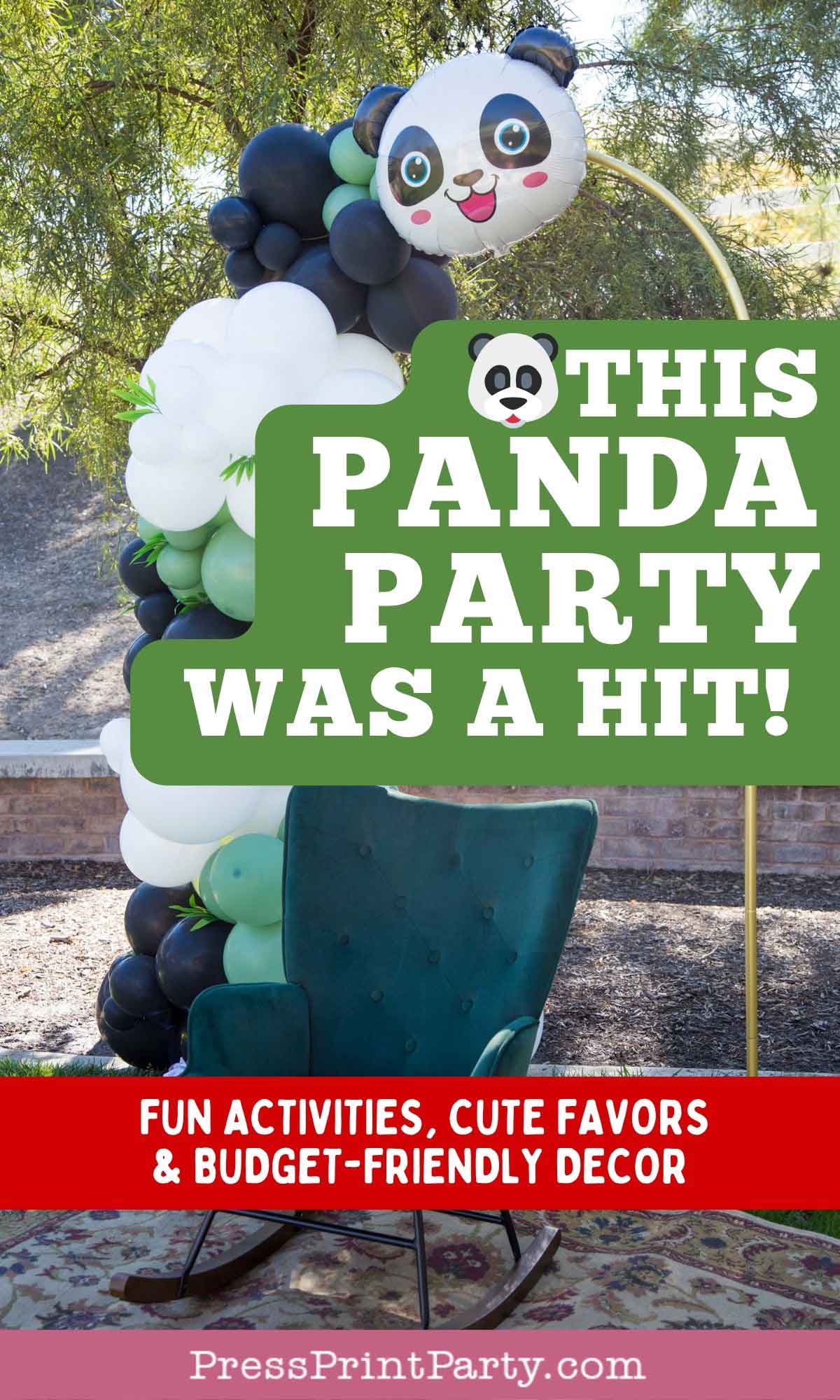 A whimsical panda-themed party setup with a teal chair, balloon arch with panda face, and text overlays sharing fun activities, cute favors, budget-friendly decor, and creative panda party ideas.