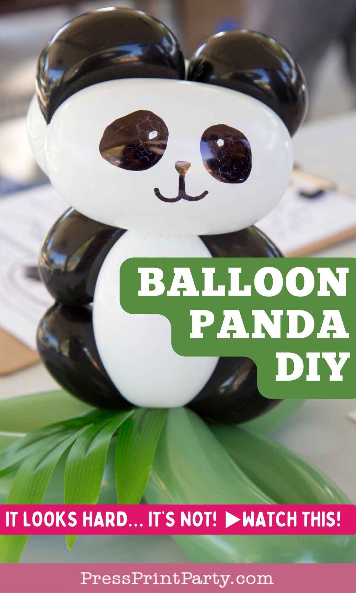 A panda with balloons, crafted from black and white balloons, stands on a green base. Overlaid text reads "Balloon Panda DIY" and "It looks hard... it's not! ▶ Watch this! PressPrintParty.com".