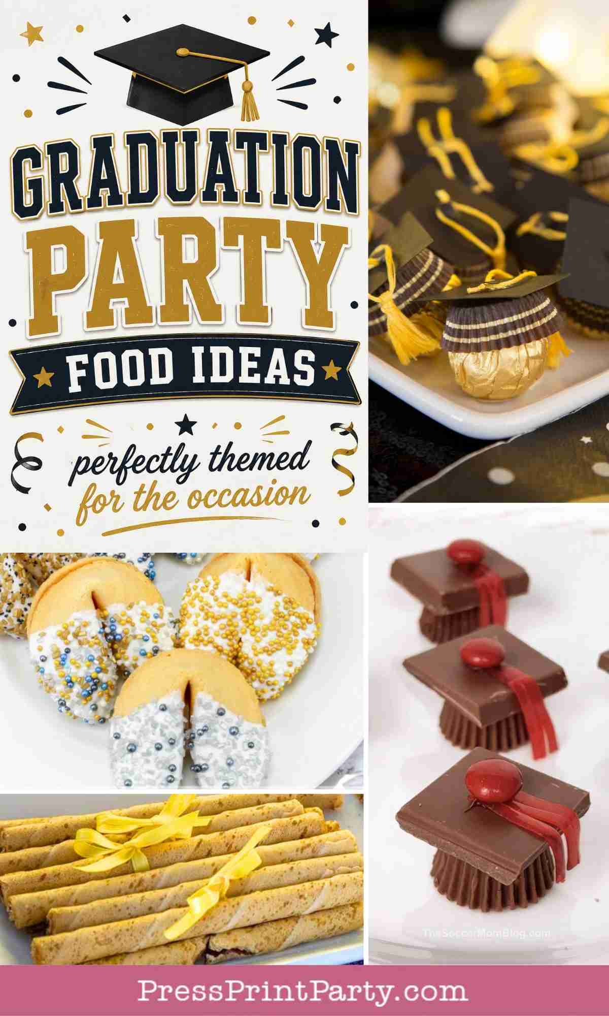 Collage of graduation party food ideas, featuring cookies and chocolates decorated like graduation caps, gold-wrapped treats with tassels, and cookies with gold and silver sprinkles. A festive βGraduation Party Food Ideasβ sign is centered.