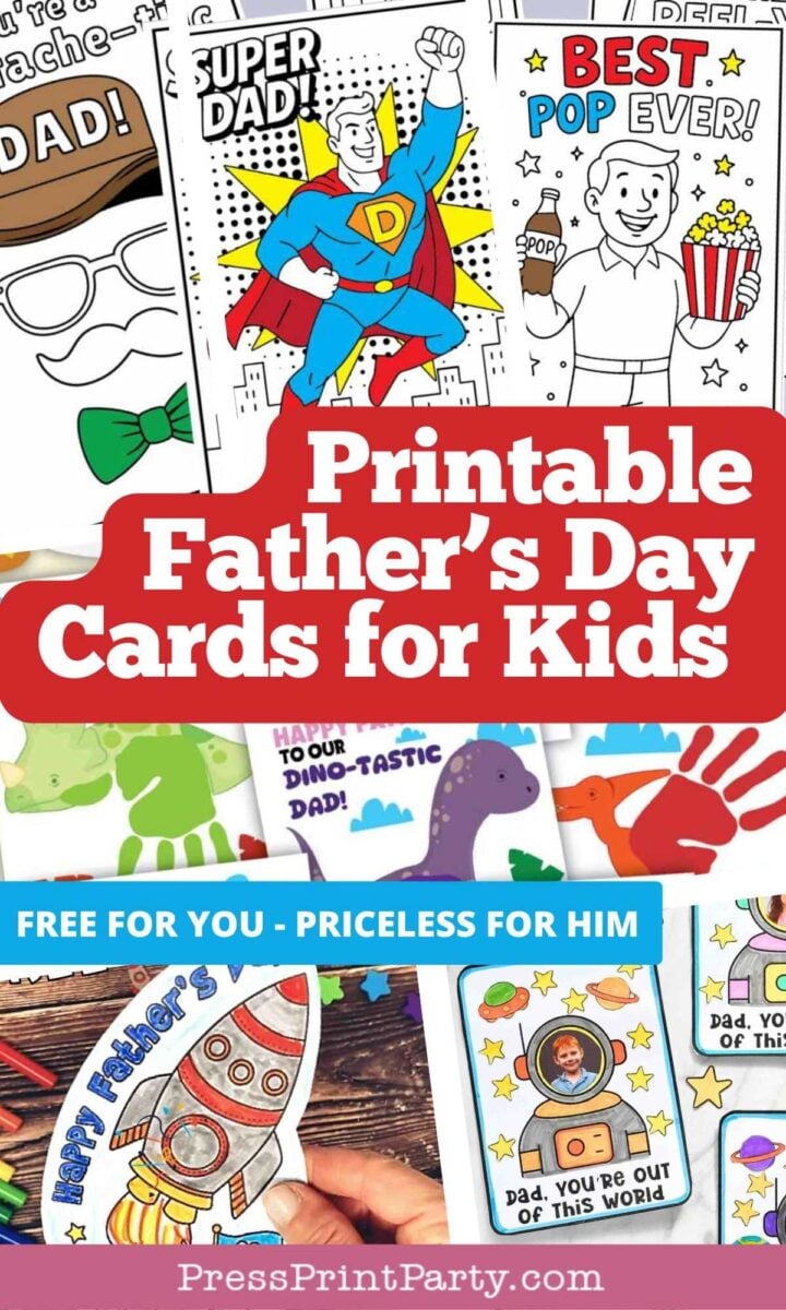 A collage of printable Father's Day cards for kids featuring superhero, dinosaur, rocket, handprint, and space themes, with bold text: "Printable Father's Day Cards for Kids. Free for you – priceless for him.