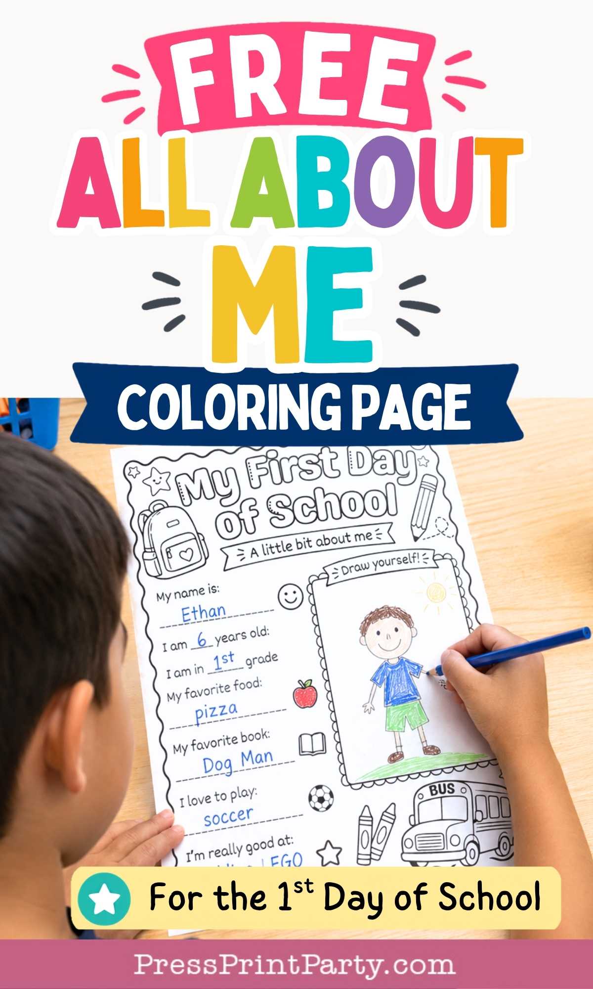 A child colors an all about me coloring page titled "My First Day of School" at a table. Text above says "Free All About Me Coloring Page for the 1st Day of School," with school supplies visible in the background.