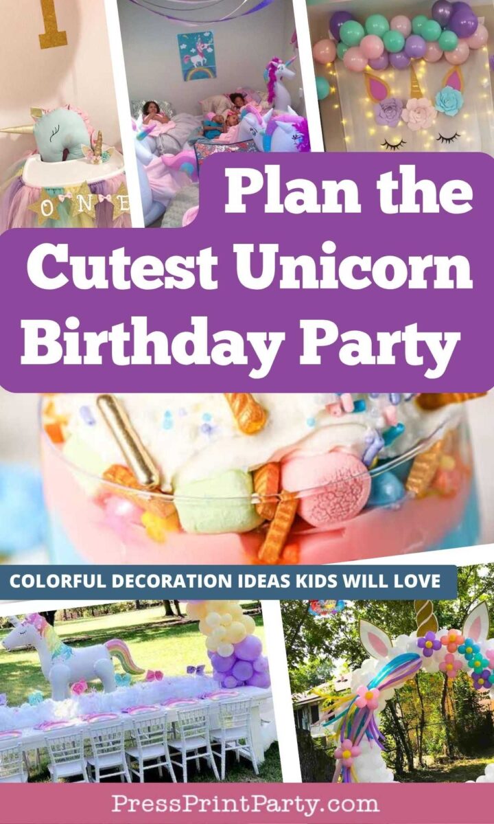 Collage of unicorn-themed birthday party decorations, cakes, balloons, and pastel colors with text: “Plan the Cutest Unicorn Birthday Party—Colorful decoration ideas kids will love.”.