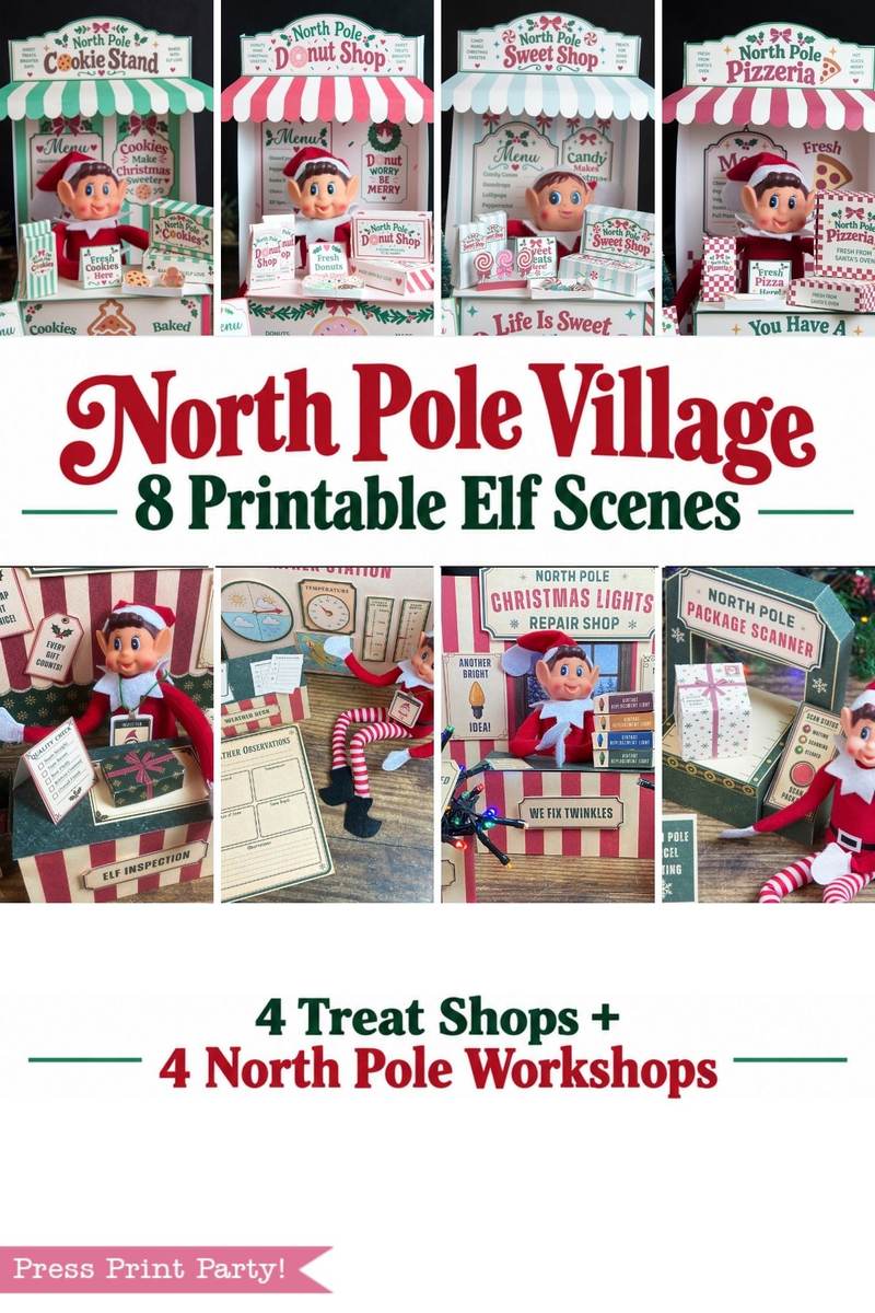 Collage showing printable elf scenes: treat shops and workshops with elf dolls, festive props, and North Pole Village signage—styled with playful touches reminiscent of the 6 Pink Coquette Halloween Ghost Round Labels. Text highlights “8 Printable Elf Scenes” and “Press Print Party!”.