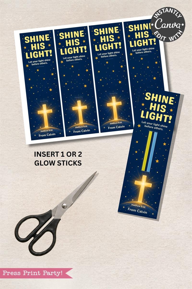 A printable sheet of bookmarks with a glowing cross, stars, and the words “Shine His Light! Let your light shine before others.” Scissors and a bookmark with glow sticks inserted are also shown.